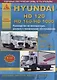 Hyundai HD120 / HD160 / HD1000 c 1997, рестайлинг 2004/2009 с  дизельными двигателями. Ремонт. Эксплуатация. ТО - фото 1