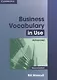 Business Vocabulary in Use: Advanced Second edition Edition with answers - фото 1