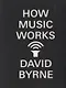 How Music Works - фото 1