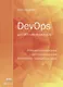 DevOps для ИТ-менеджеров: концентрированное структурированное изложение передовых идей - фото 1