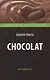 Chocolat = Шоколад: книга для чтения на англ. языке. Intermediate - фото 1