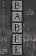 Babel: Or the Necessity of Violence: an Arcane History of the Oxford Translators Revolution - фото 1