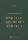 Histology, Embryology, Cytology: Textbook - фото 1