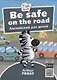 Be Safe on the Road / Безопасность на дороге. Английский язык для детей 5-7 лет - фото 1