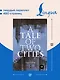 A Tale of Two Cities = Повесть о двух городах - фото 5