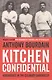 Kitchen Confidential Revi - фото 1