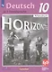 Бажанов. Немецкий язык. Второй иностранный язык.  Рабочая тетрадь. 10 класс - фото 1