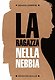 La Ragazza Nella Nebbia / Девушка в тумане - фото 1