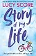 Story Of My Life (Lucy Score) История моей жизни (Люси Скоур) /Книги на английском языке - фото 2
