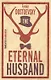 Eternal Husband - фото 1