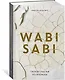 Wabi Sabi. Глоток счастья по-японски - фото 3