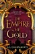 The Empire Of Gold - фото 1