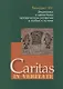 Энциклика о целостном человеческом развитии в любви и истине. Caritas in veritate - фото 1