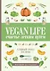 Vegan Life: счастье легким путем. Главный тренд XXI века - фото 1