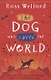 The Dog Who Saved the World - фото 1