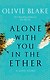Alone with you in the ether / В эфире наедине с тобой (На английском языке) - фото 2