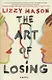 The Art of Losing - фото 1