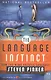 The Language Instinct: How the Mind Creates Language - фото 1