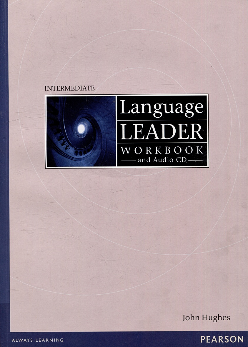 Language Leader Intermediate Workbook with key (+ Audio CD) • Хьюз Дж.,  купить по низкой цене, читать отзывы в Book24.ru • Эксмо-АСТ • ISBN  978-1-4058-8427-3, p6794164