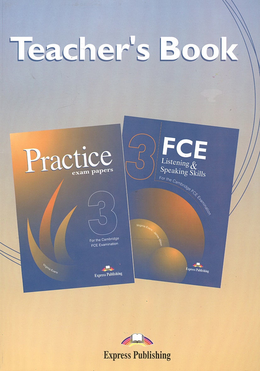 Practice exam paper. FCE Practice book. FCE Practice Exam. FCE Listening and speaking. FCE Listening Virginia Evans Exam Practice.
