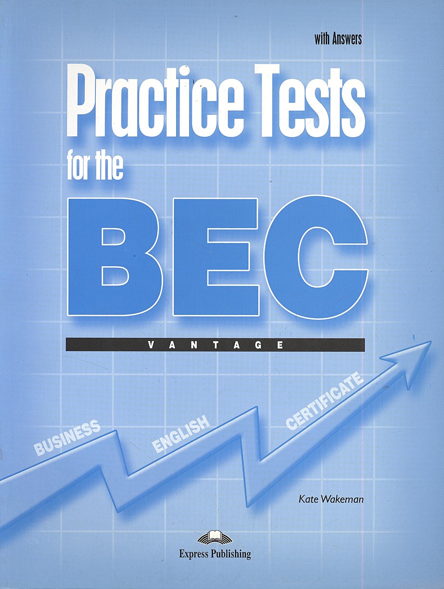 Practice отзывы. Cambridge BEC Vantage 2 student's book with answers. Practice Test